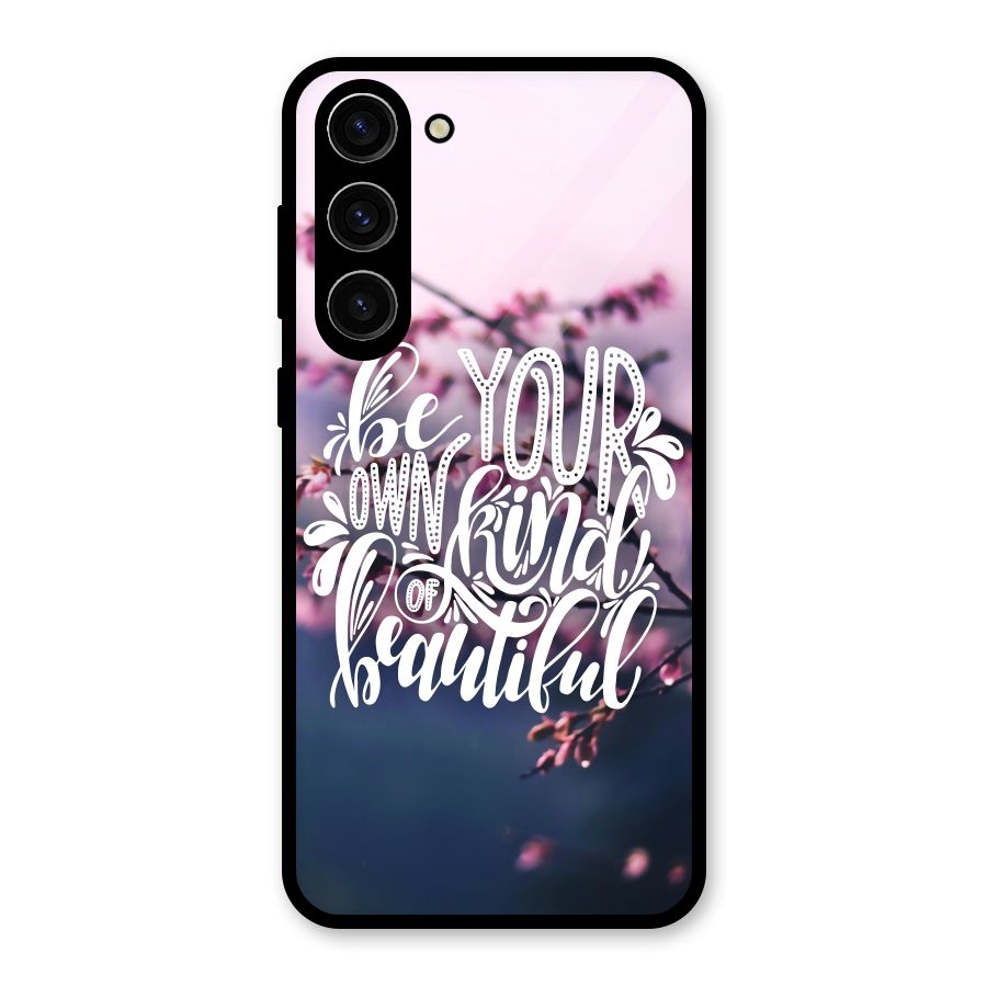 Own Kind of Beautiful Glass Back Case for Galaxy S23 Plus