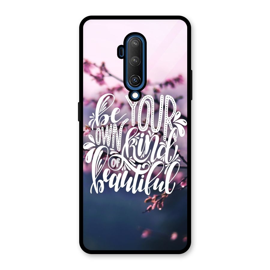 Own Kind of Beautiful Glass Back Case for OnePlus 7T Pro