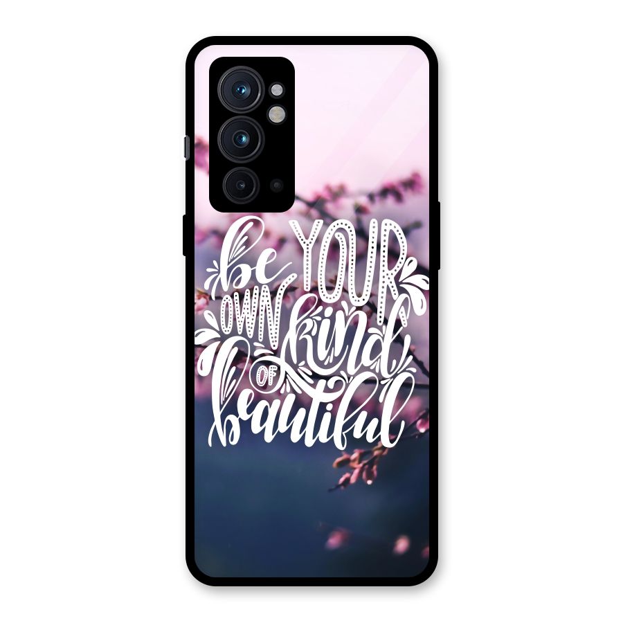 Own Kind of Beautiful Glass Back Case for OnePlus 9RT 5G