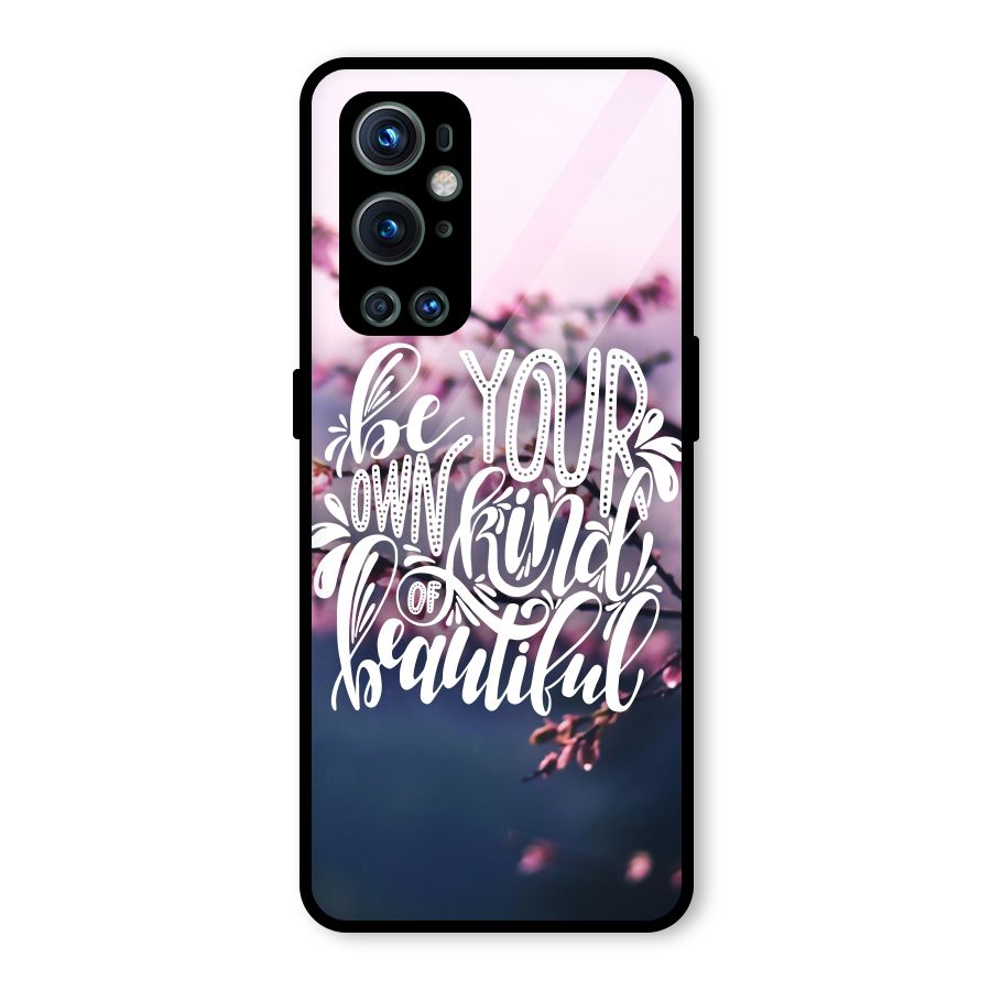 Own Kind of Beautiful Glass Back Case for OnePlus 9 Pro