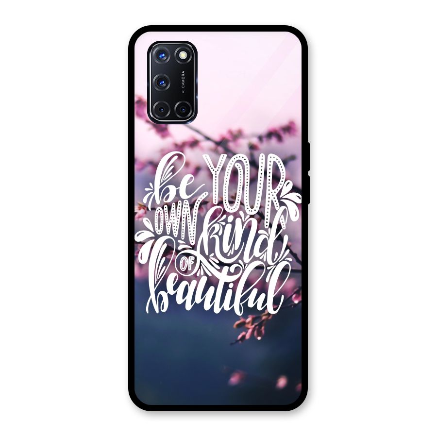 Own Kind of Beautiful Glass Back Case for Oppo A52