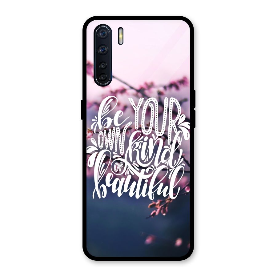 Own Kind of Beautiful Glass Back Case for Oppo F15