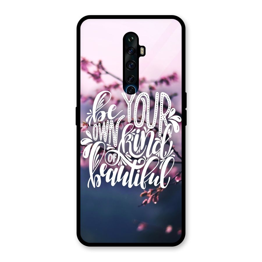 Own Kind of Beautiful Glass Back Case for Oppo Reno2 F