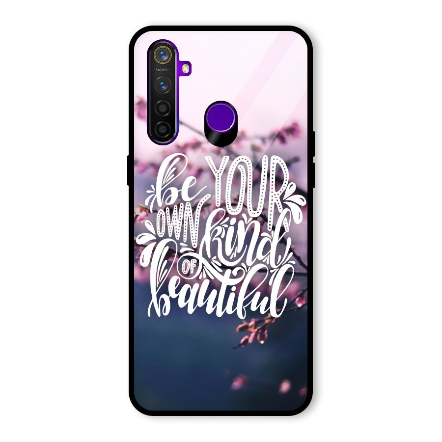 Own Kind of Beautiful Glass Back Case for Realme 5 Pro