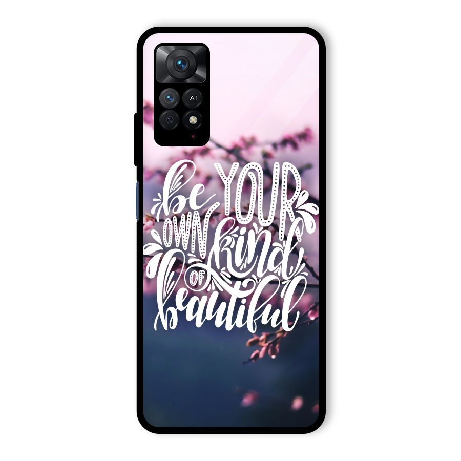 Own Kind of Beautiful Glass Back Case for Redmi Note 11 Pro Plus 5G