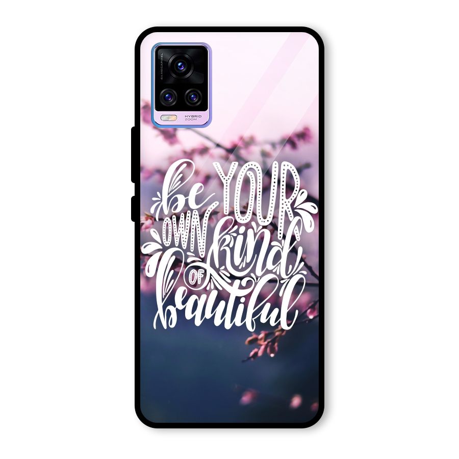 Own Kind of Beautiful Glass Back Case for Vivo V20 Pro