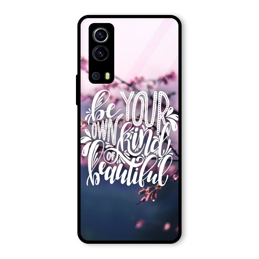 Own Kind of Beautiful Glass Back Case for Vivo iQOO Z3