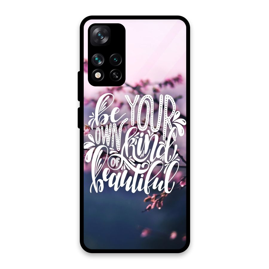 Own Kind of Beautiful Glass Back Case for Xiaomi 11i HyperCharge 5G