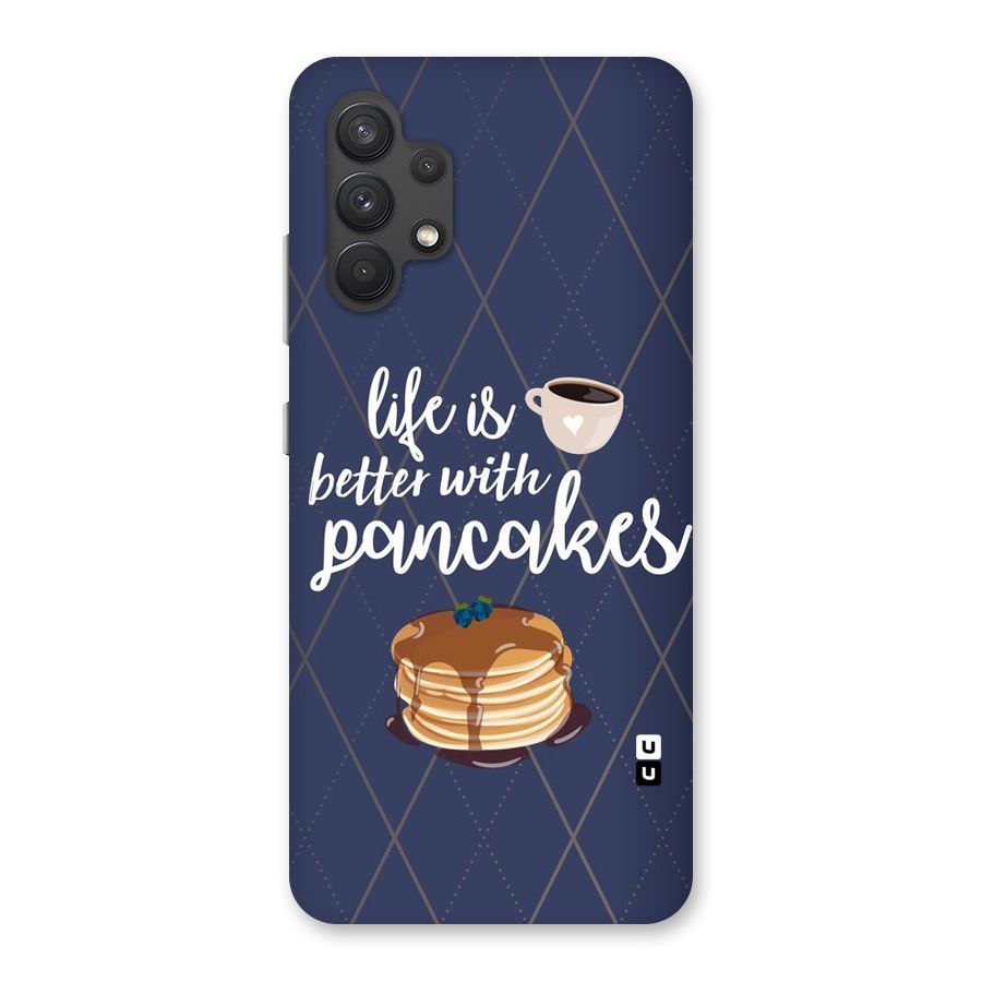 Pancake Life Back Case for Galaxy A32