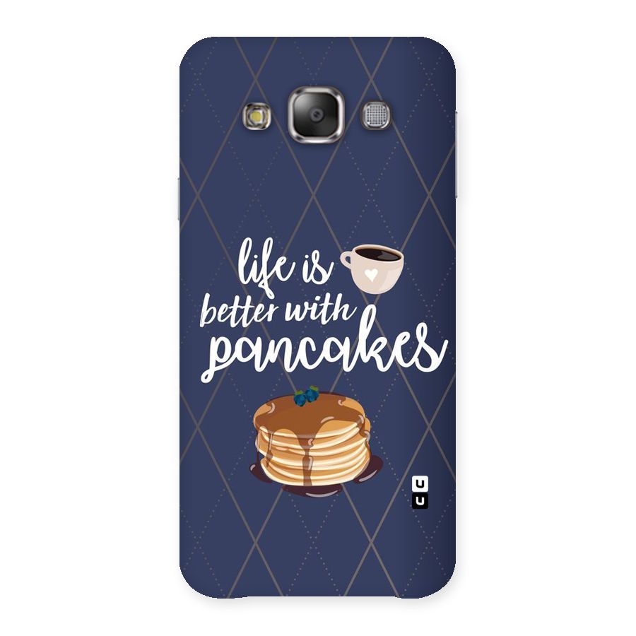 Pancake Life Back Case for Galaxy E7