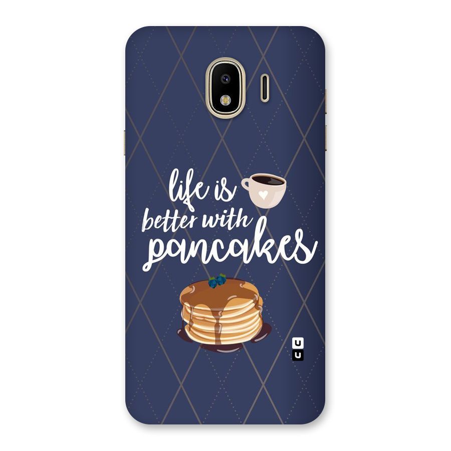 Pancake Life Back Case for Galaxy J4