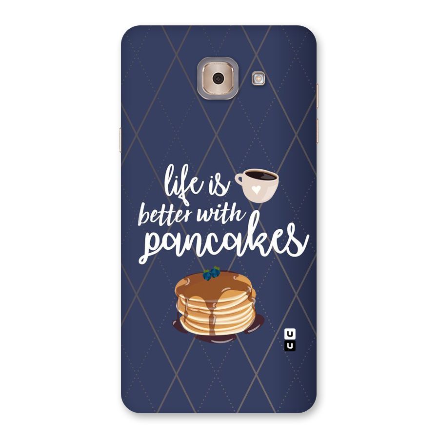 Pancake Life Back Case for Galaxy J7 Max
