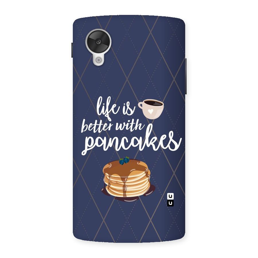 Pancake Life Back Case for Google Nexsus 5
