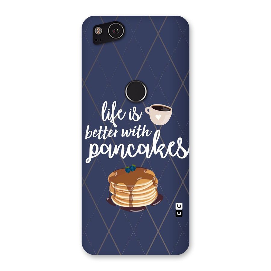 Pancake Life Back Case for Google Pixel 2