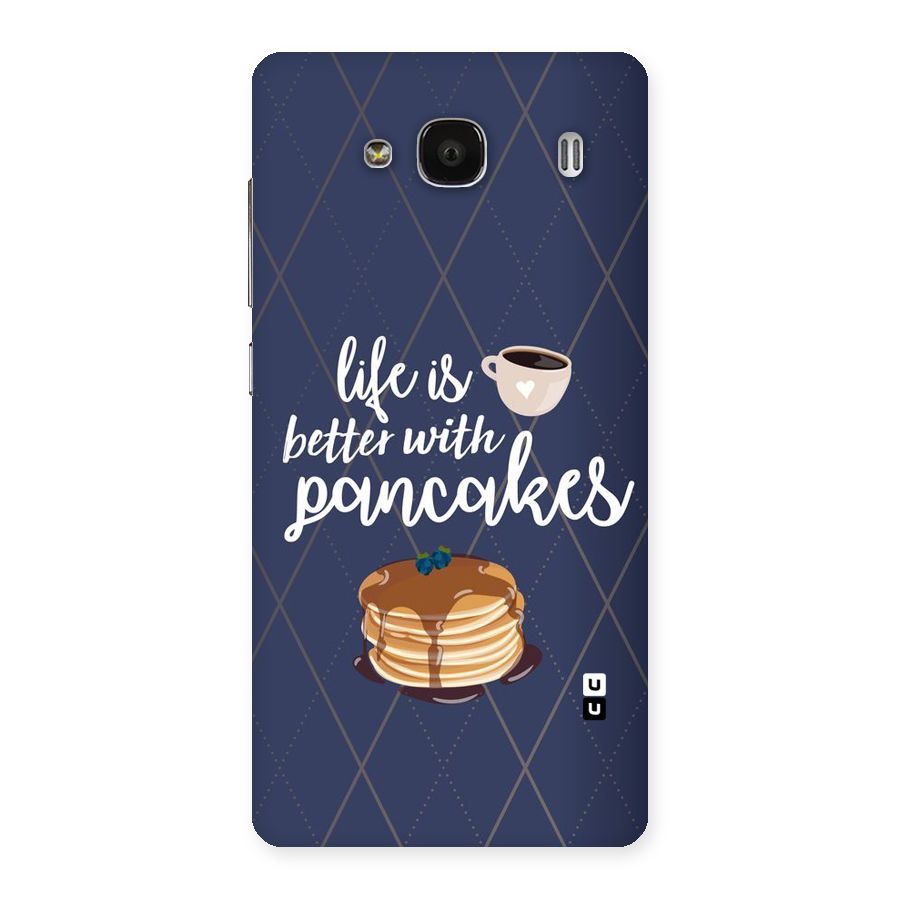 Pancake Life Back Case for Redmi 2s