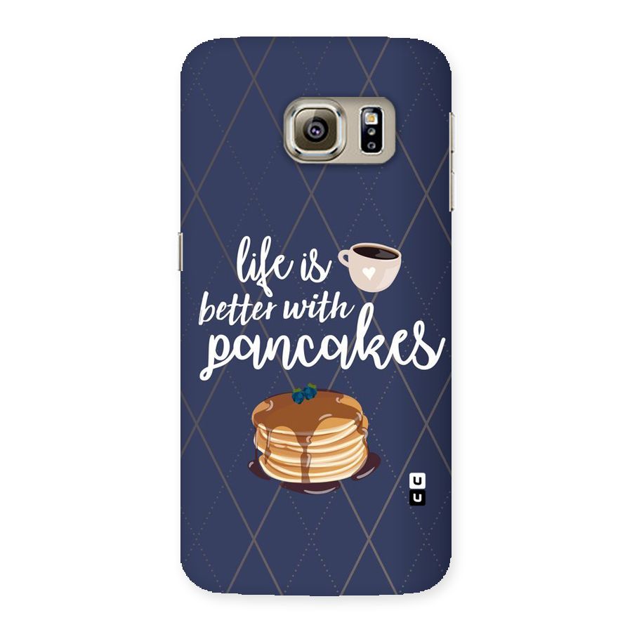 Pancake Life Back Case for Samsung Galaxy S6 Edge