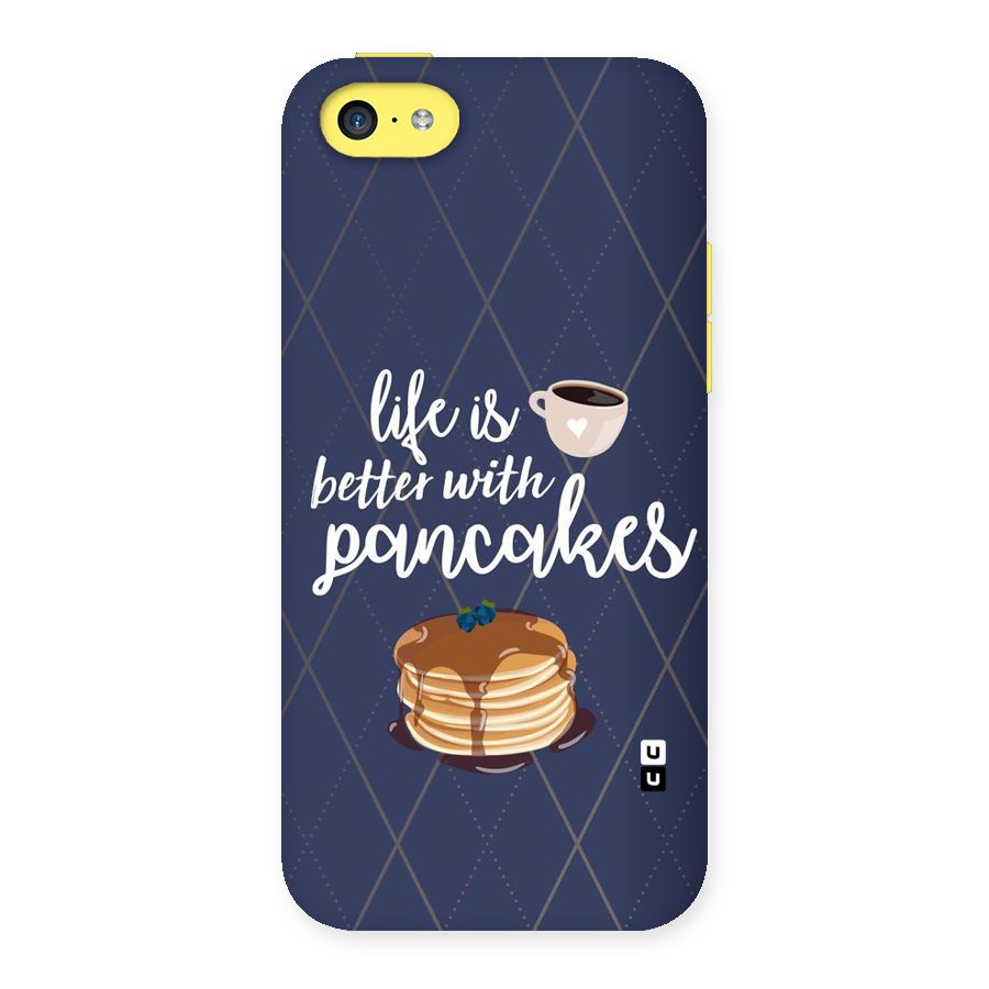 Pancake Life Back Case for iPhone 5C