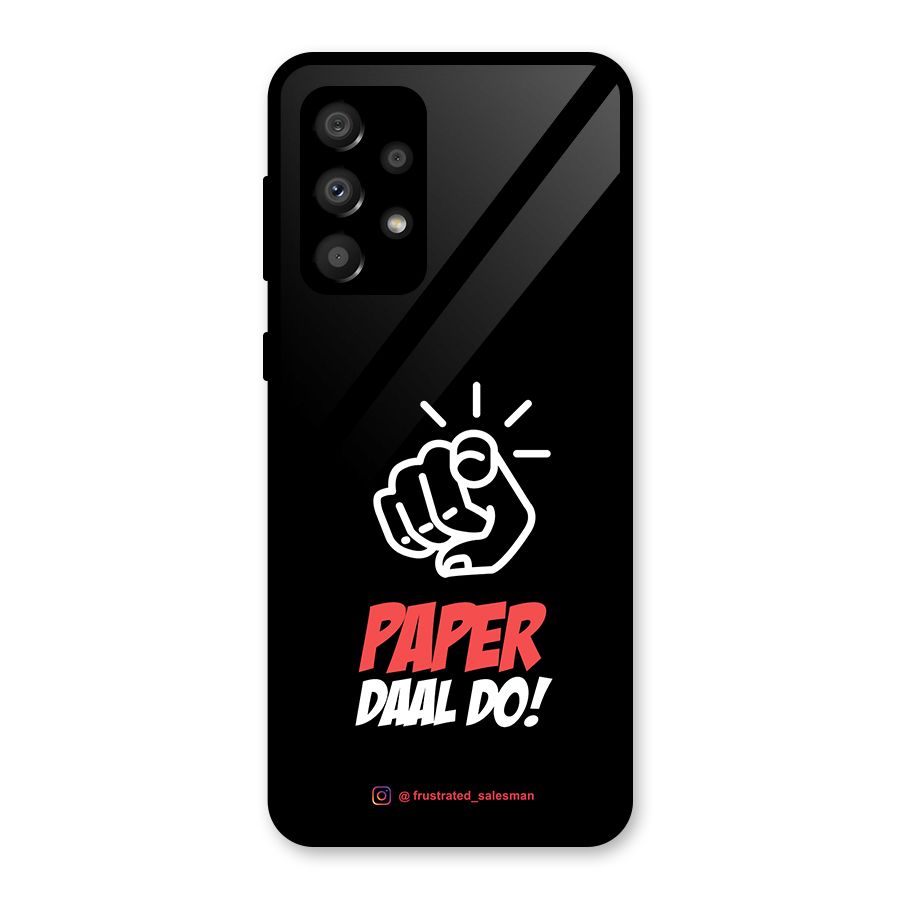 Paper Daal Do Black Glass Back Case for Galaxy A32