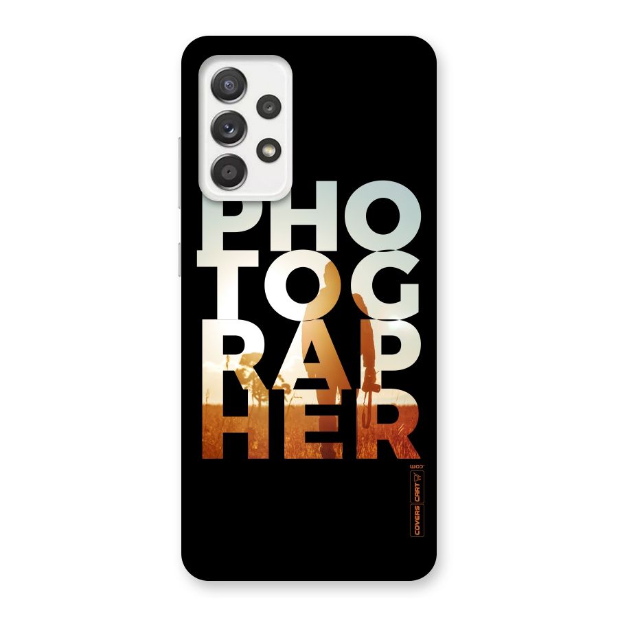 Photographer Typography Back Case for Galaxy A52