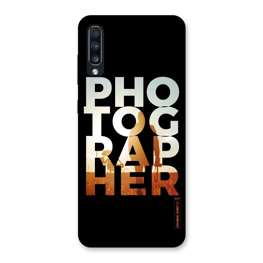 Photographer Typography Back Case for Galaxy A70