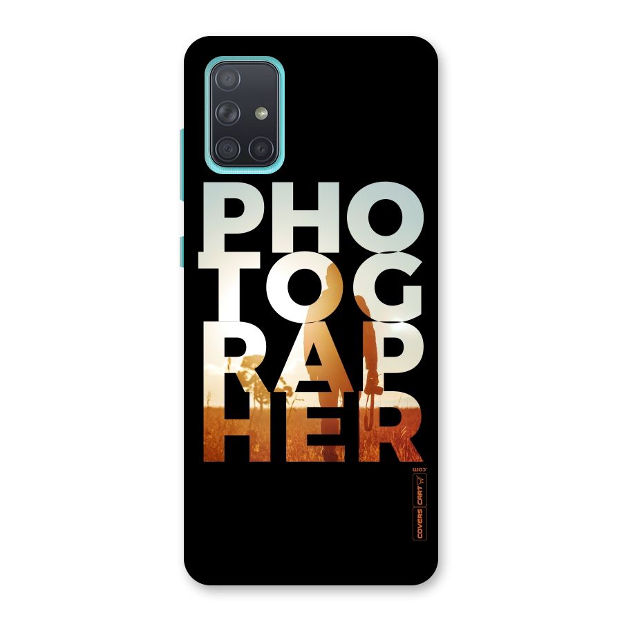 Photographer Typography Back Case for Galaxy A71
