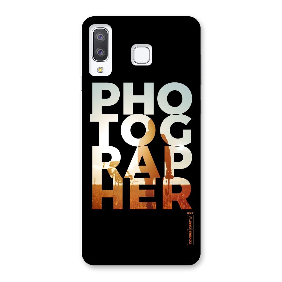 Photographer Typography Back Case for Galaxy A8 Star