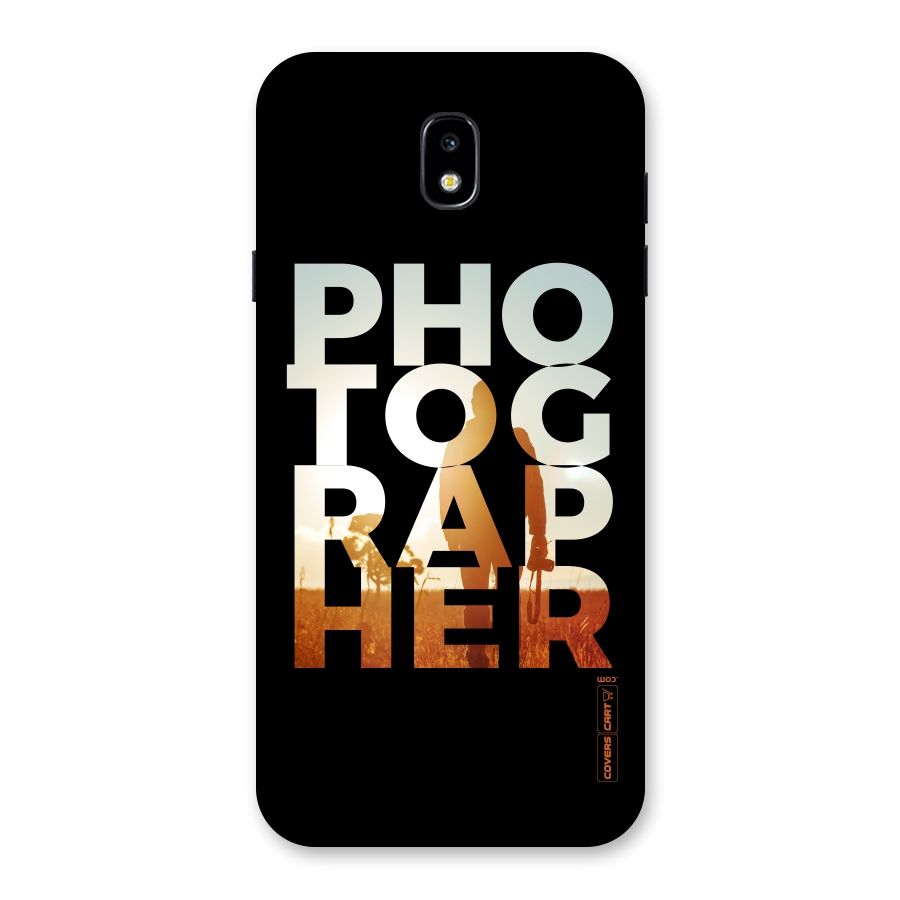 Photographer Typography Back Case for Galaxy J7 Pro