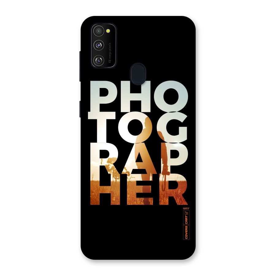 Photographer Typography Back Case for Galaxy M30s