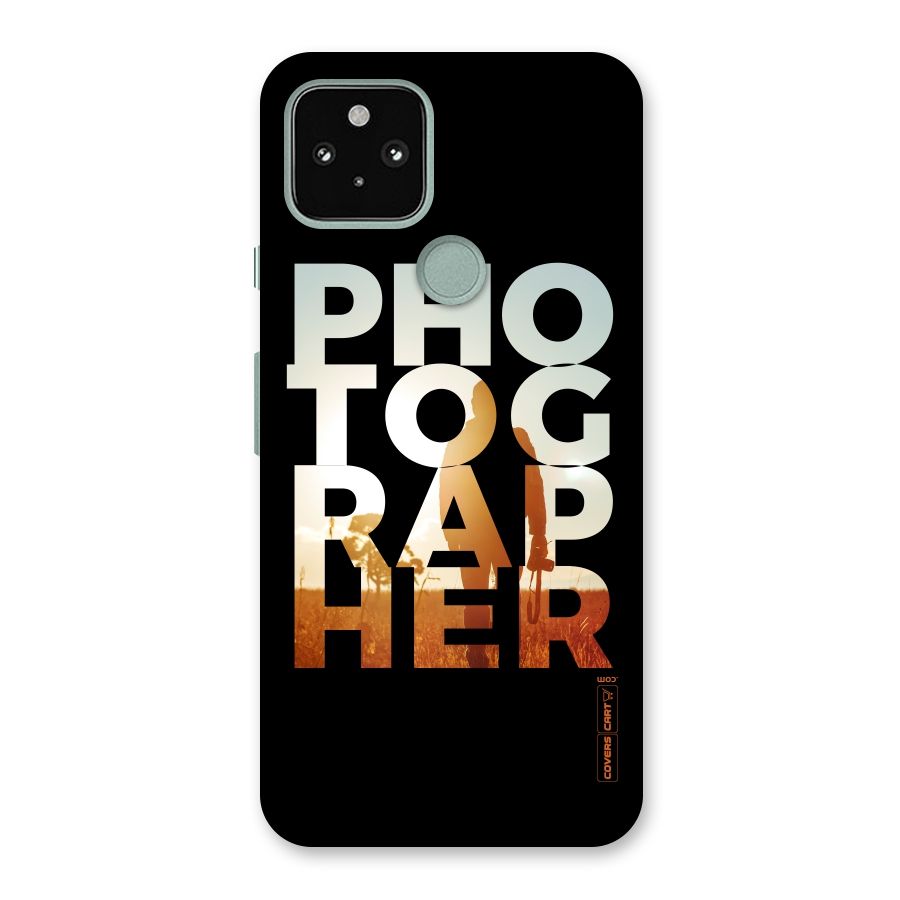 Photographer Typography Back Case for Google Pixel 5