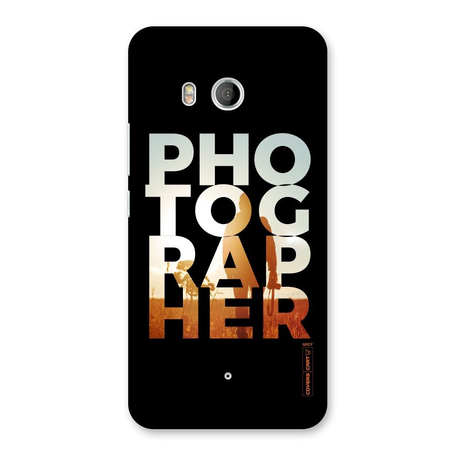 Photographer Typography Back Case for HTC U11
