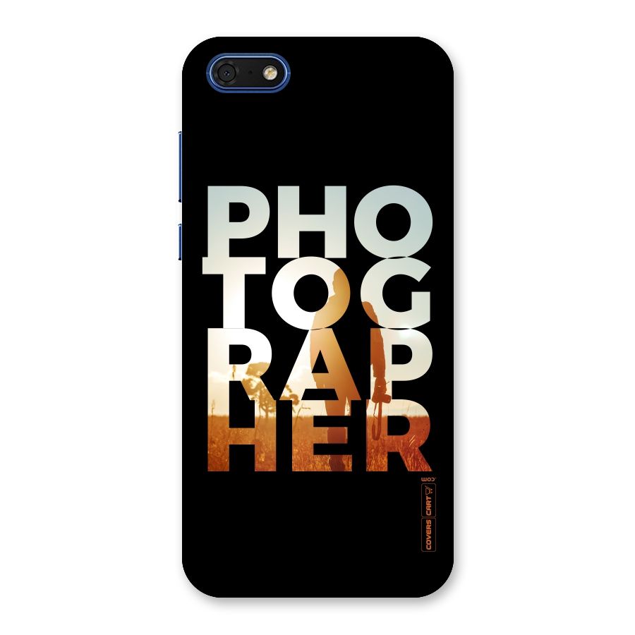 Photographer Typography Back Case for Honor 7s