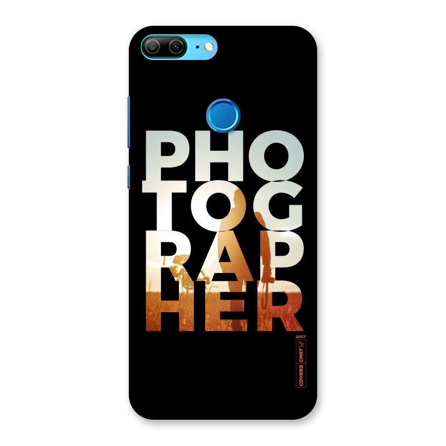 Photographer Typography Back Case for Honor 9 Lite
