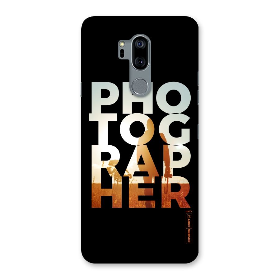 Photographer Typography Back Case for LG G7