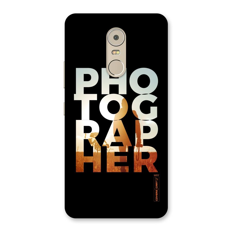 Photographer Typography Back Case for Lenovo K6 Note