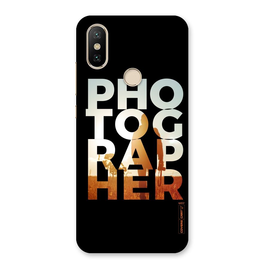 Photographer Typography Back Case for Mi A2