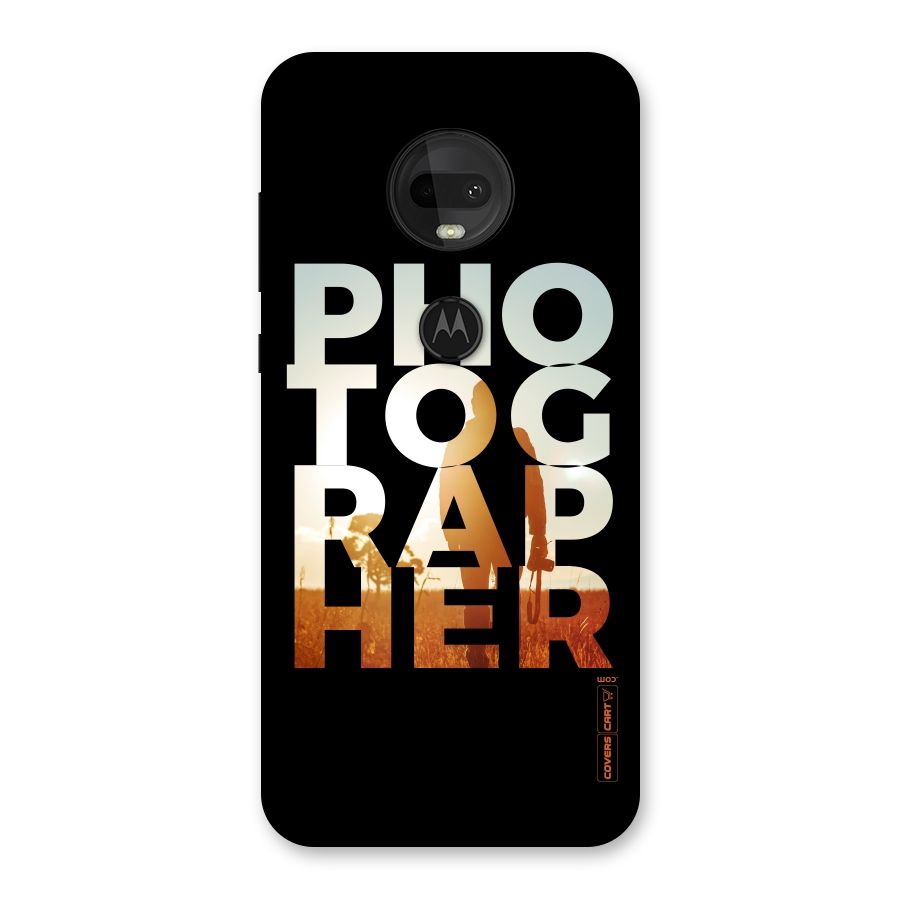 Photographer Typography Back Case for Moto G7