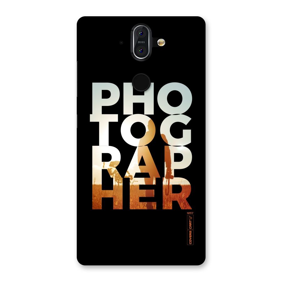 Photographer Typography Back Case for Nokia 8 Sirocco