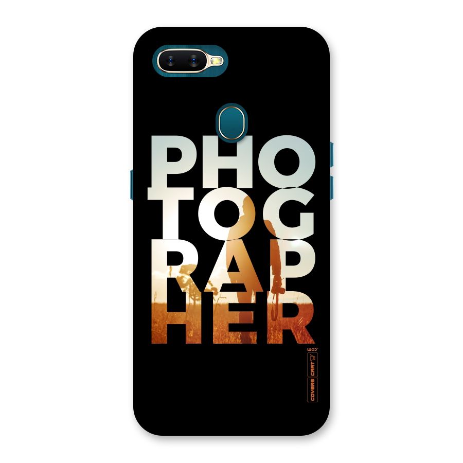 Photographer Typography Back Case for Oppo A11k