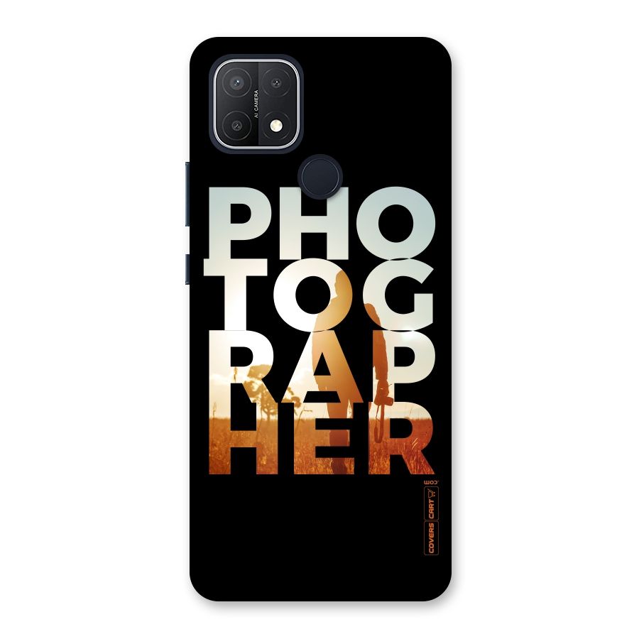 Photographer Typography Back Case for Oppo A15