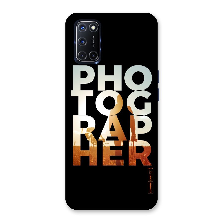 Photographer Typography Back Case for Oppo A52