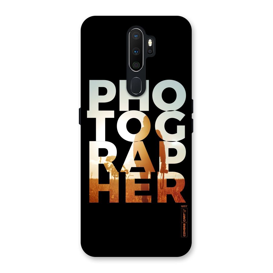Photographer Typography Back Case for Oppo A5 (2020)