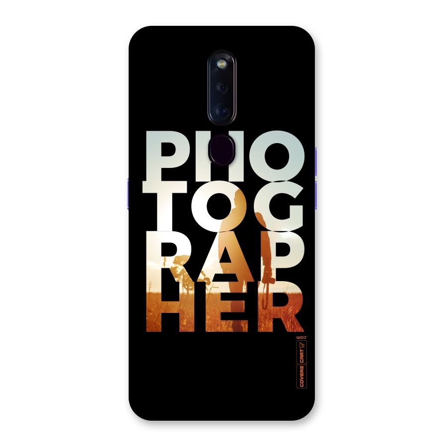 Photographer Typography Back Case for Oppo F11 Pro