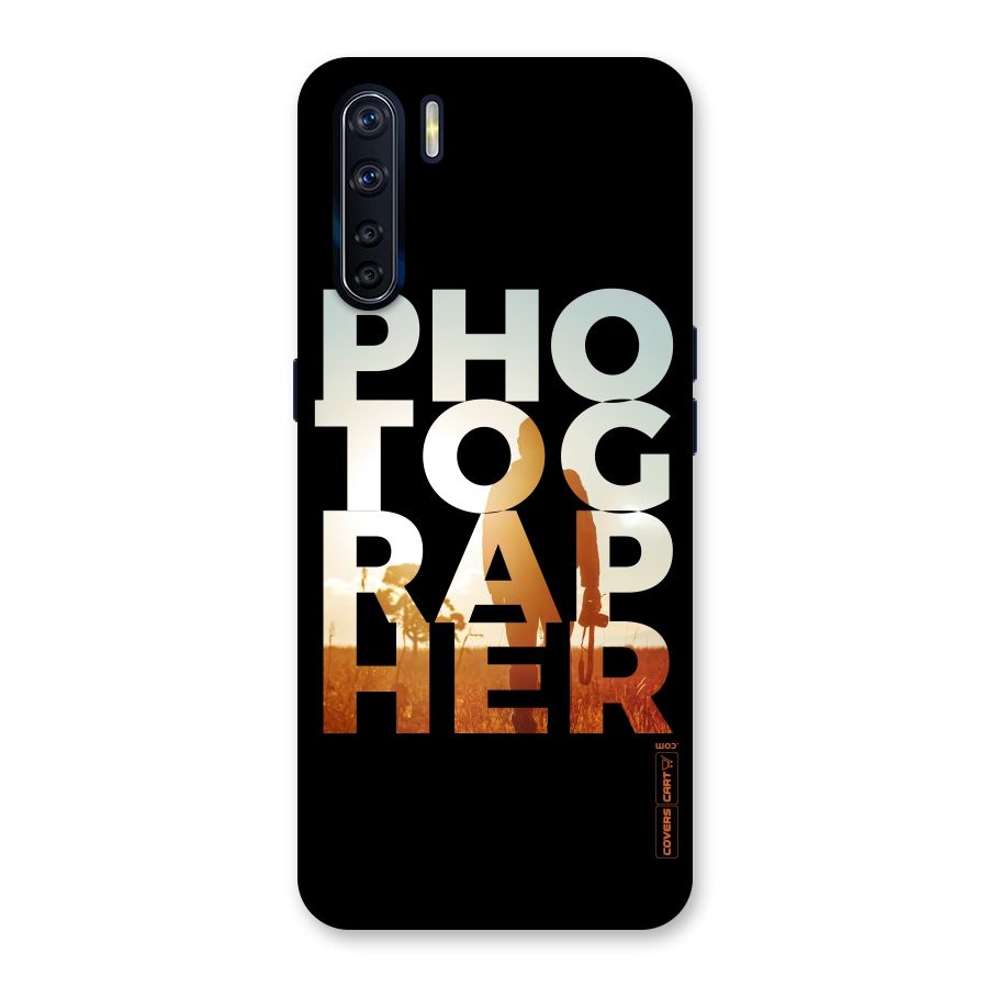 Photographer Typography Back Case for Oppo F15