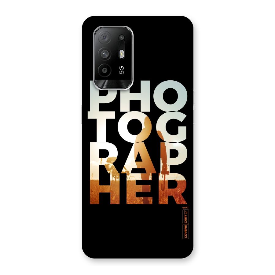 Photographer Typography Back Case for Oppo F19 Pro Plus 5G