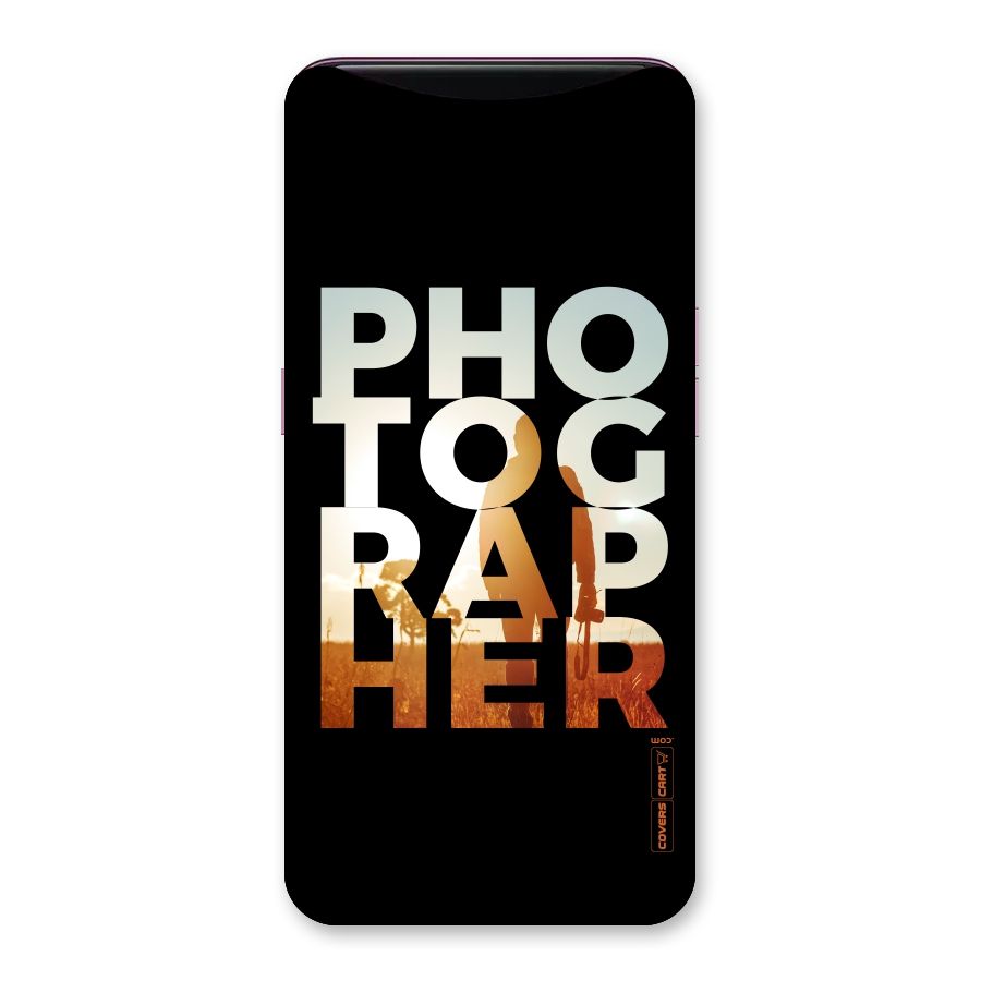 Photographer Typography Back Case for Oppo Find X