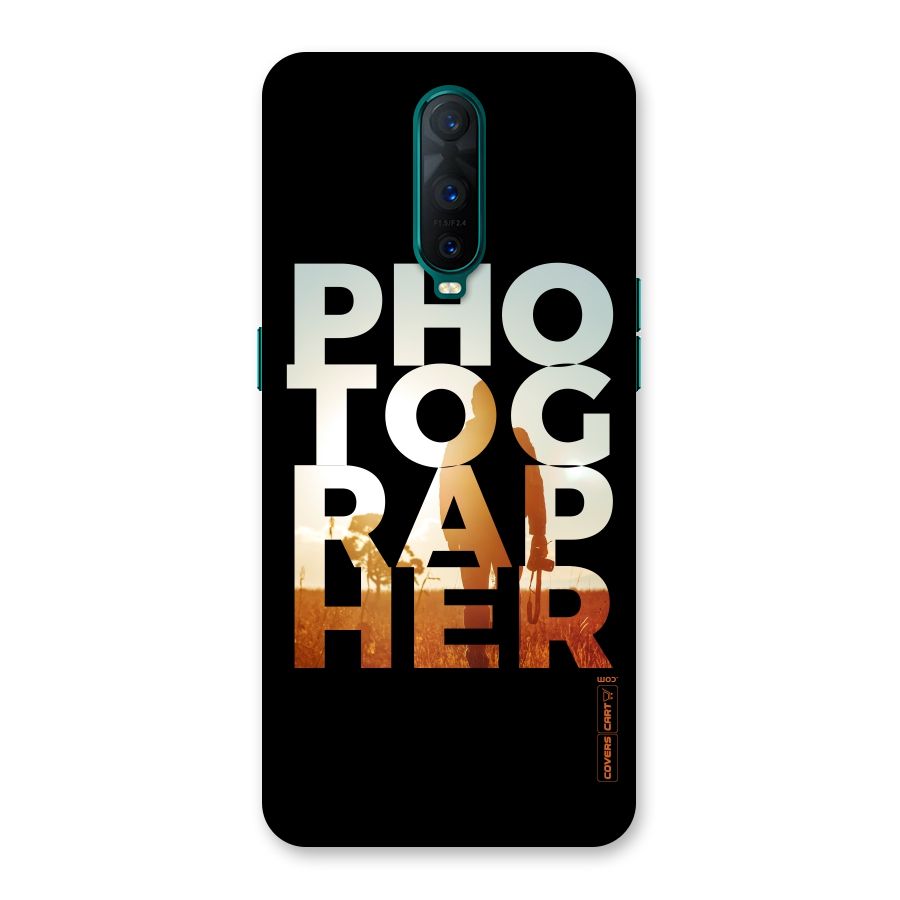 Photographer Typography Back Case for Oppo R17 Pro