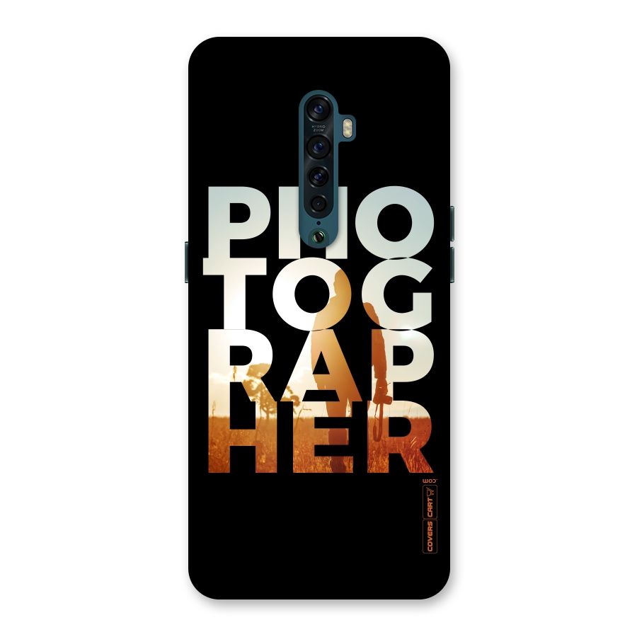 Photographer Typography Back Case for Oppo Reno2