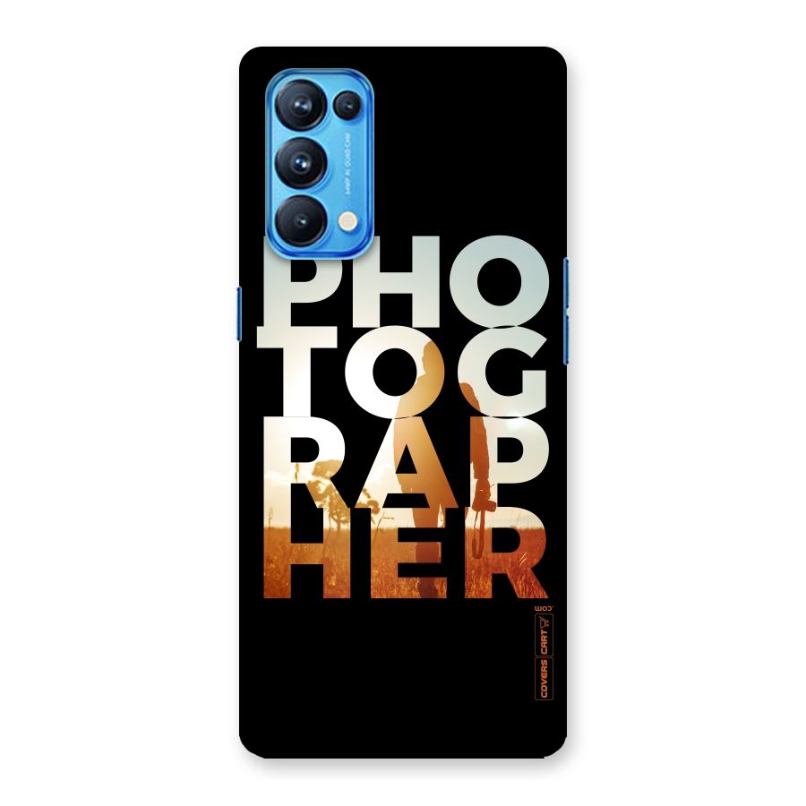 Photographer Typography Back Case for Oppo Reno5 Pro 5G