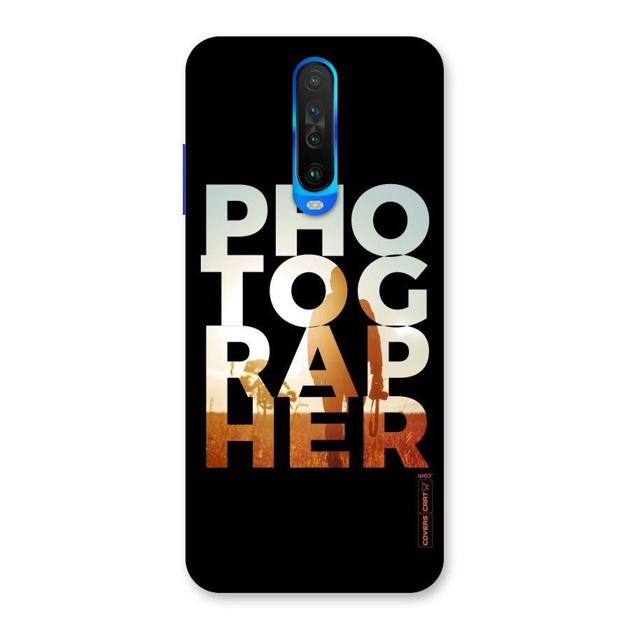 Photographer Typography Back Case for Poco X2