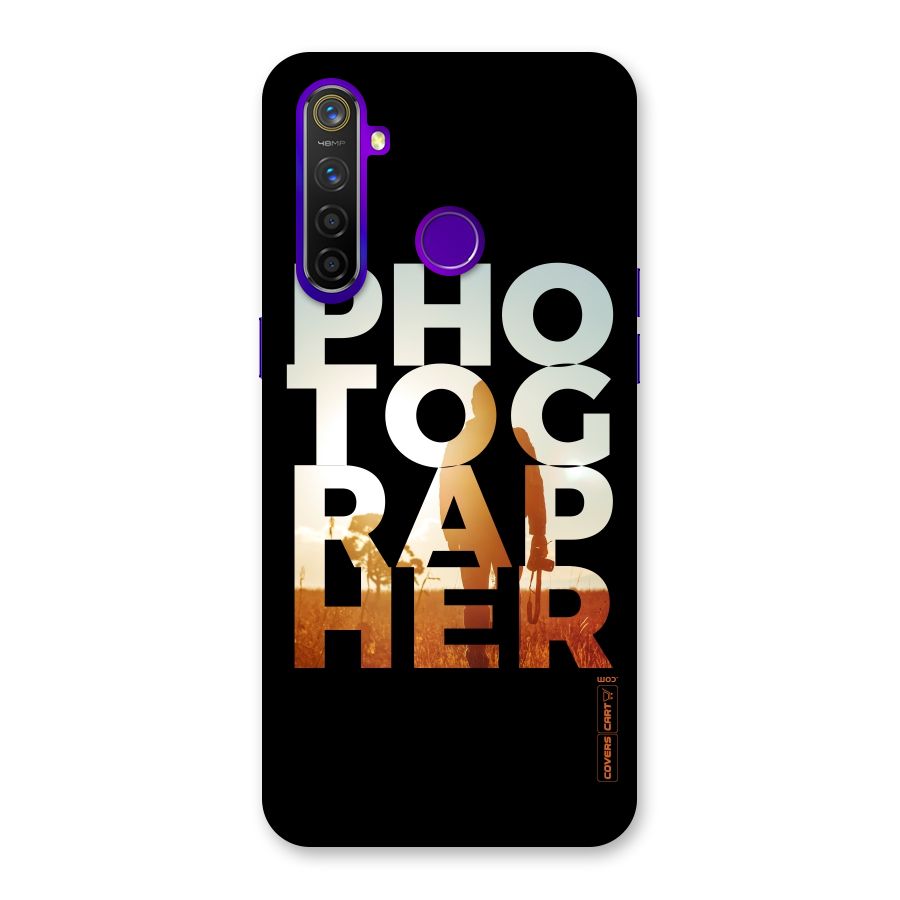 Photographer Typography Back Case for Realme 5 Pro